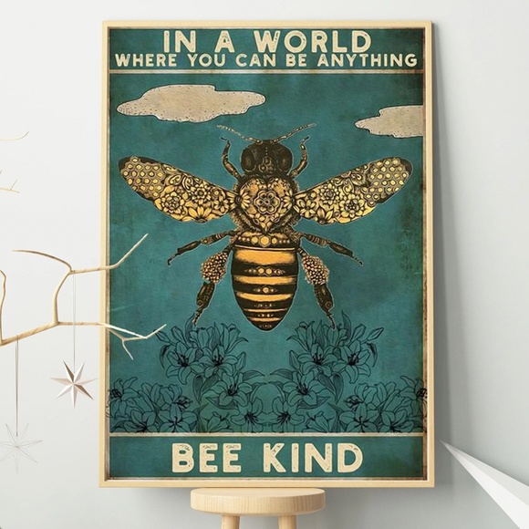 "In A World Where You Can Be Anything, Bee Kind" Tin Sign - Picture 9 of 10
